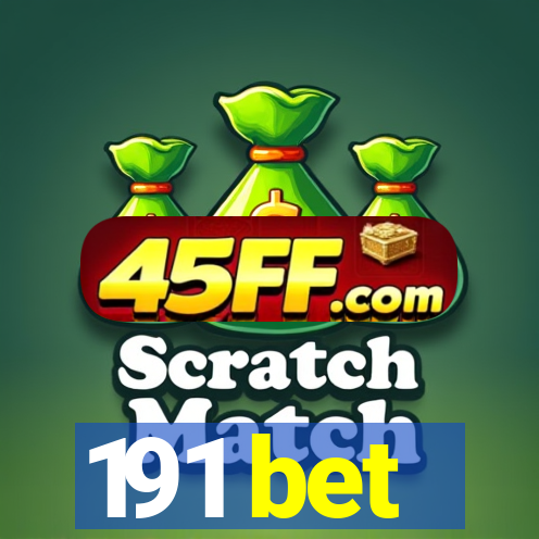 191 bet
